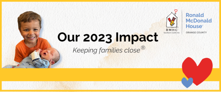 2023 Ronald McDonald House Orange County Impact Report 